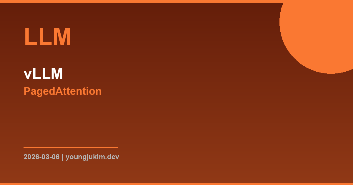 vLLM PagedAttention